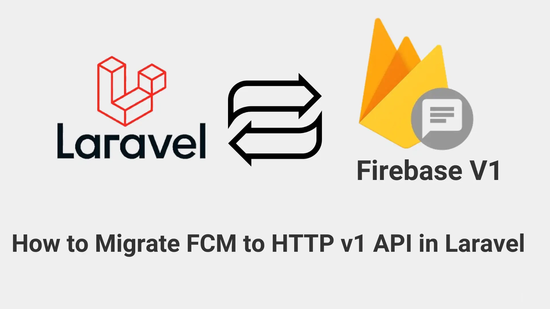 fcm http api error: access to fetch at 'https: fcm ... How to Migrate FCM to HTTP v1 API in Laravel: A Step-by-Step Guide