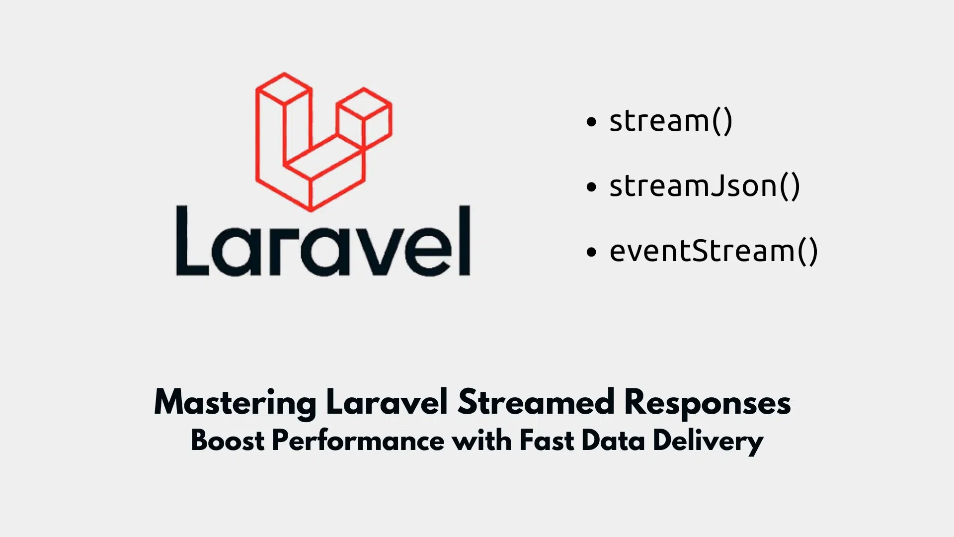 Mastering Laravel Streamed Responses: Boost Performance with Fast Data Delivery